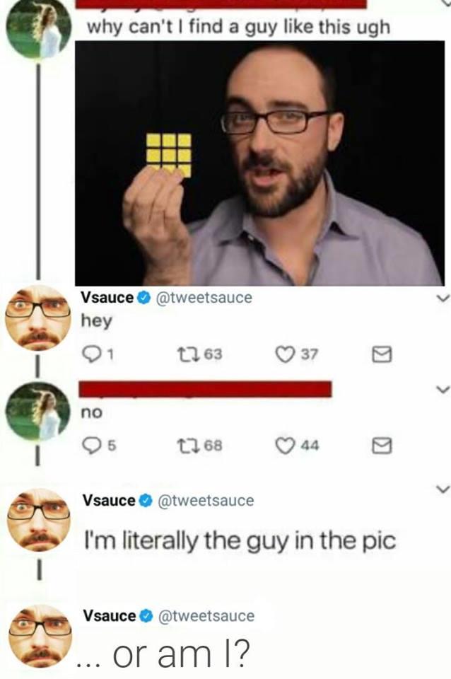 Vsauce Michael Stevens I m Literally The Guy In The Pic Know Your Meme Vsauce Michael Stevens I m Literally The Guy In The Pic Know Your Meme