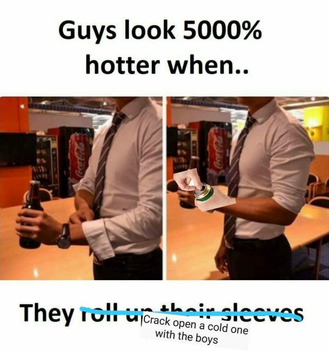 know your meme crack open a cold one know your meme crack open a cold one