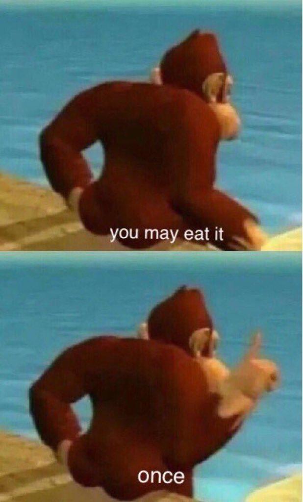 You may eat it You May Spank It, Once Know Your Meme