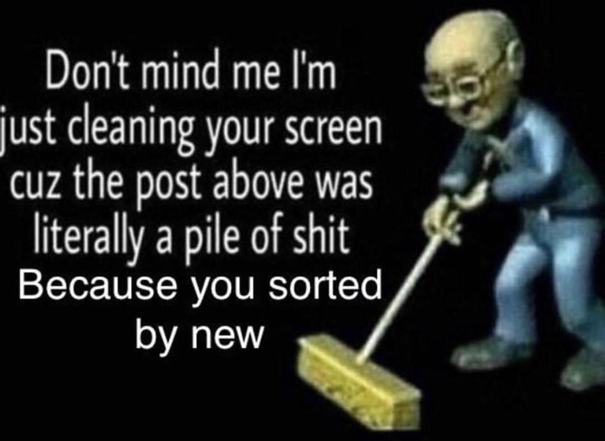 Sorting by controversial 👌🏻😤 | People Who Sort By New | Know Your Meme