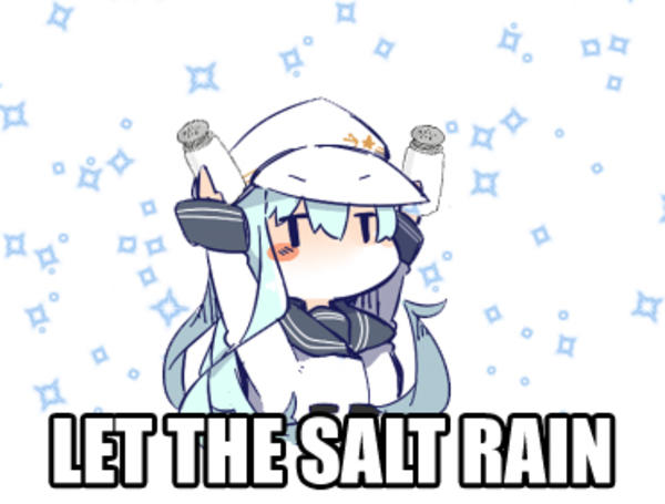 Let The Salt Rain Kantai Collection Know Your Meme