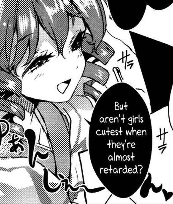 But Aren T Girls The Cutest When They Re Almost Retarded Anime Manga Know Your Meme