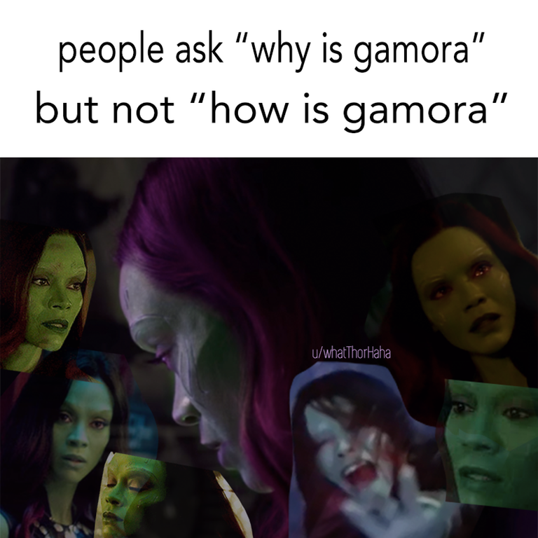 How Is Gamora Why Is Gamora? Know Your Meme