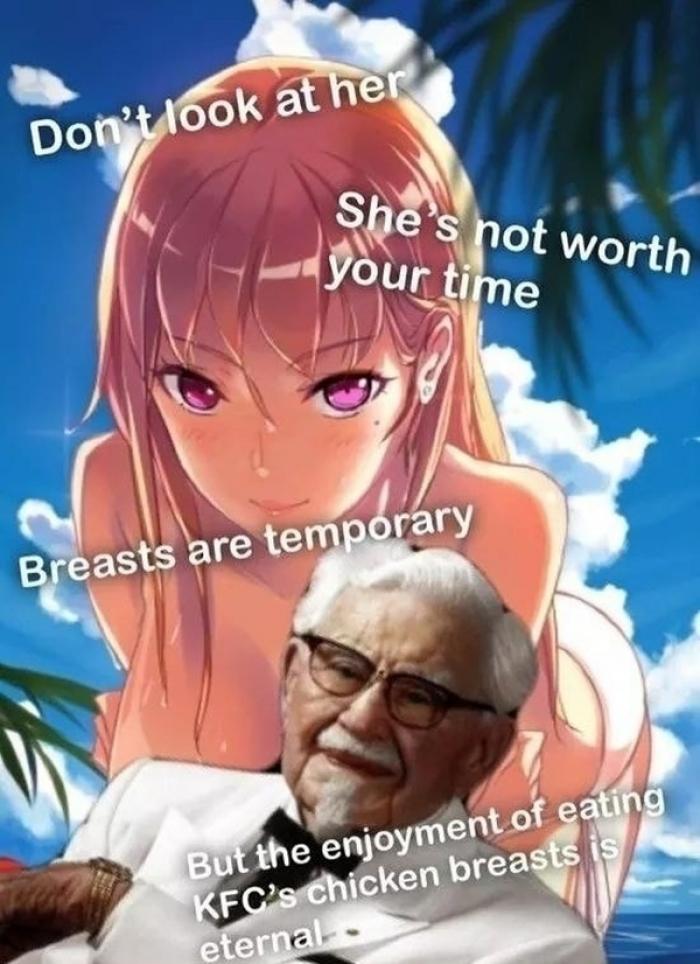 Don T Look At Her Meme The Enjoyment Of Eating KFC's Chicken Breasts Is Eternal | Don't Look