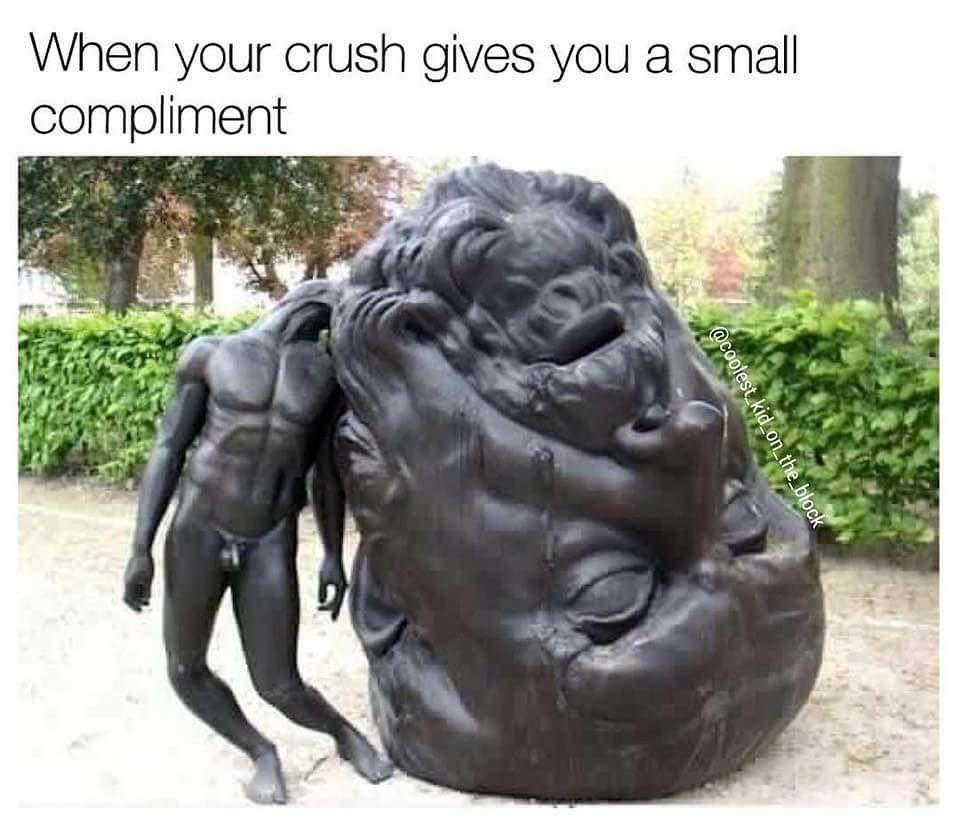 When your crush gives you a small compliment Big Head, Tiny Body