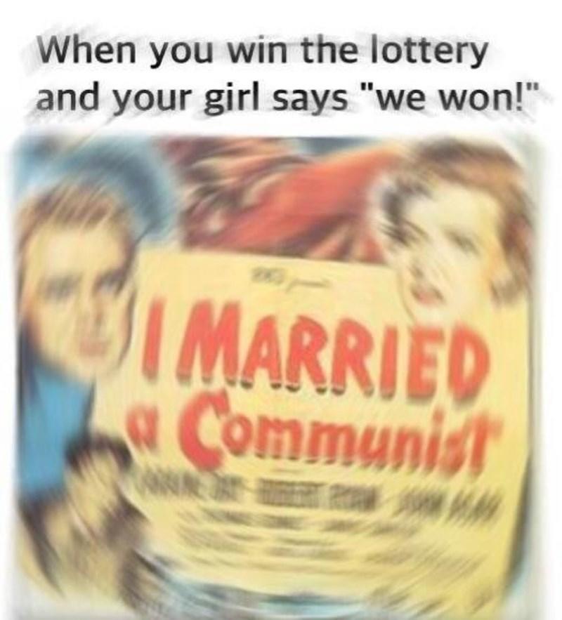 We married communists | Communism | Know Your Meme