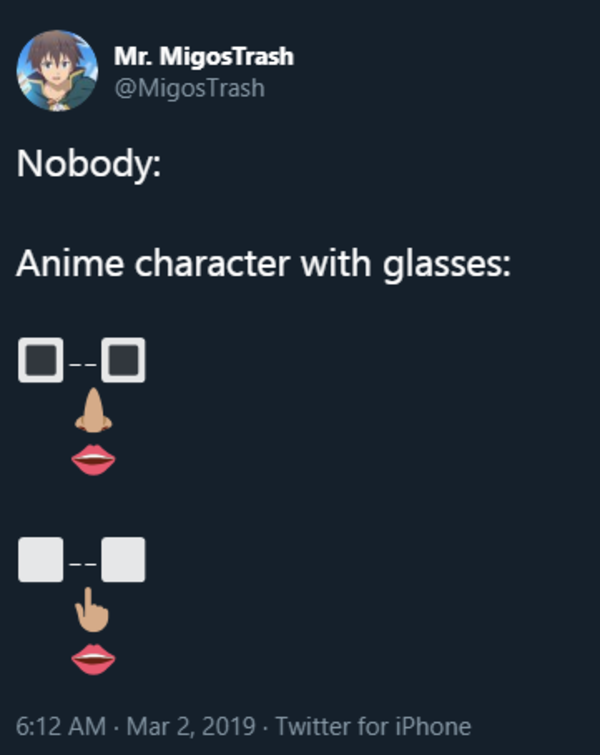 literally no one Anime Glasses Know Your Meme