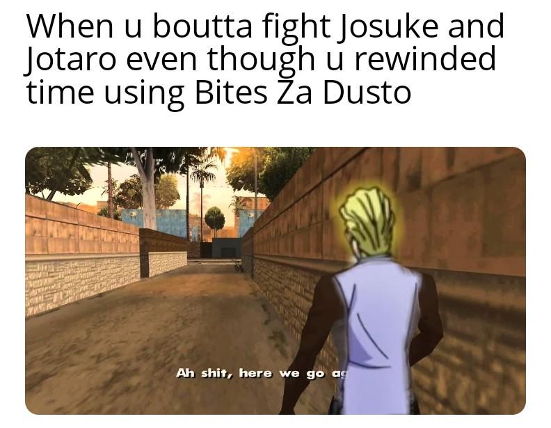 Here We Go Again Ah Shit Here We Go Again Know Your Meme