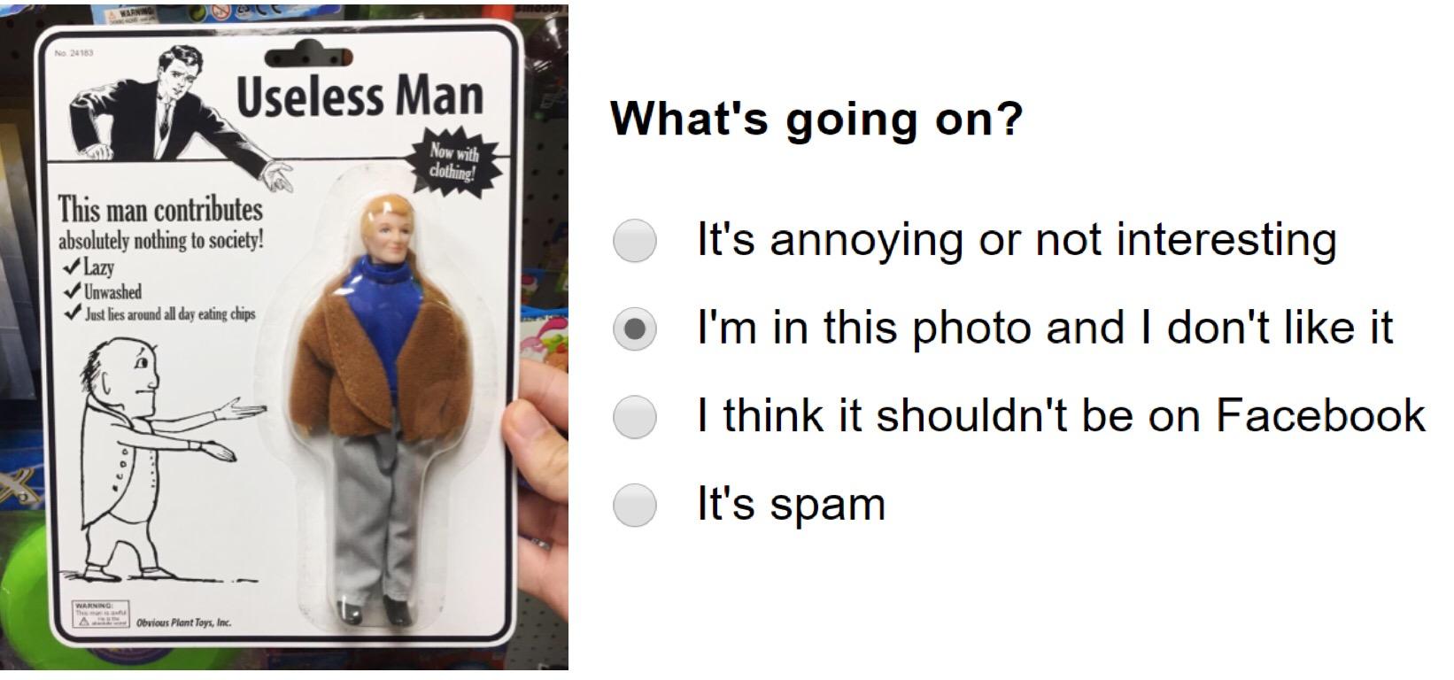 Useless man | I'm In This Photo and I Don't Like It | Know Your Meme