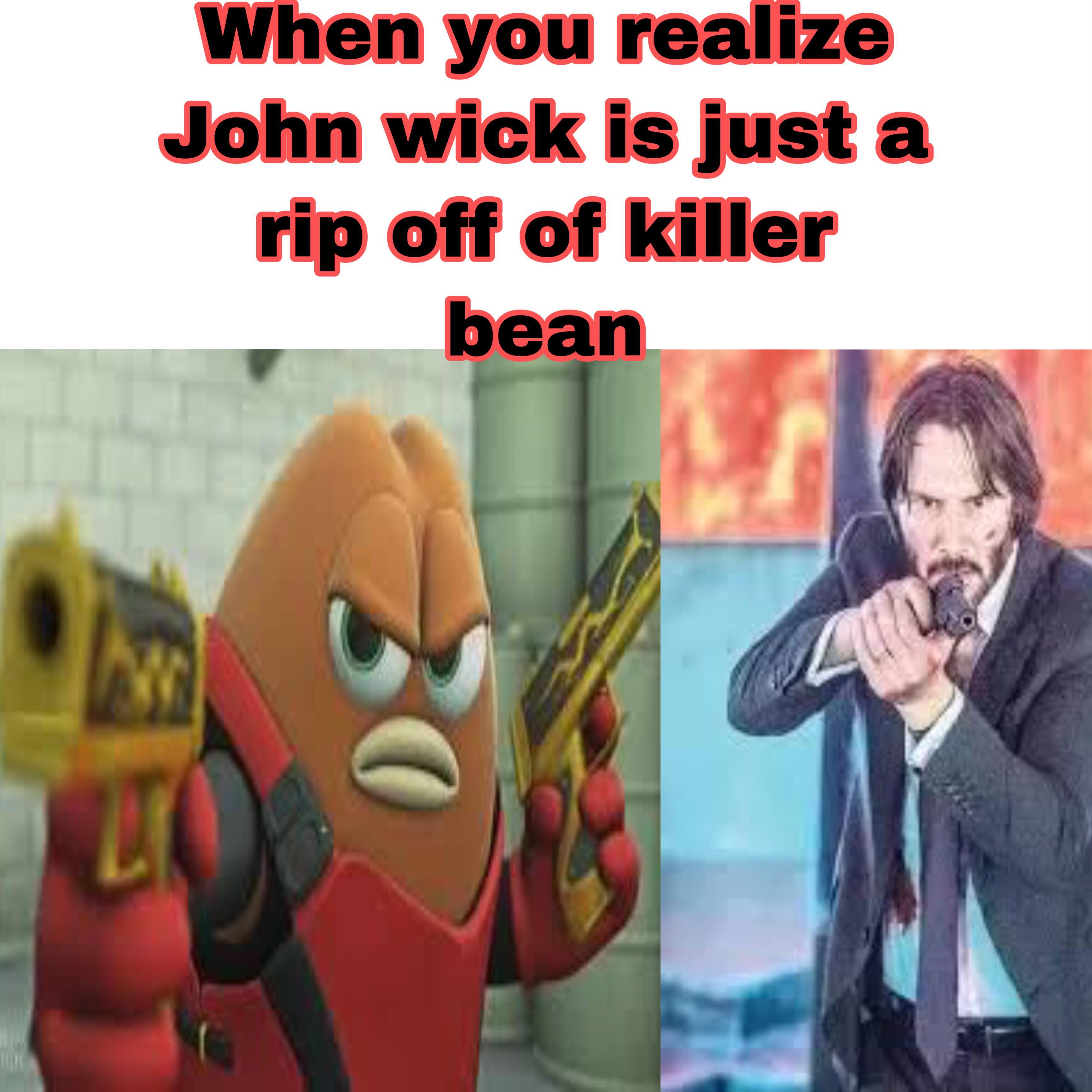 Killer bean time Killer Bean Know Your Meme