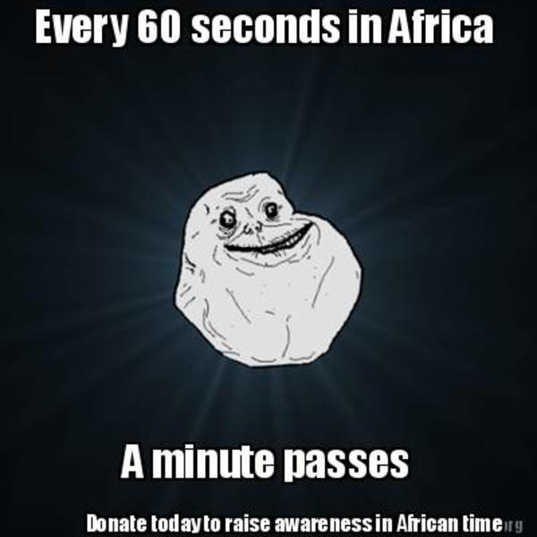 Donate today Every 60 Seconds in Africa a Minute Passes Know Your Meme