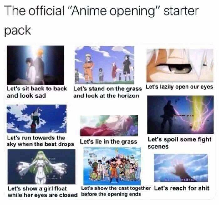 Anime Opening and Ending starter packs r/starterpacks Starter Packs