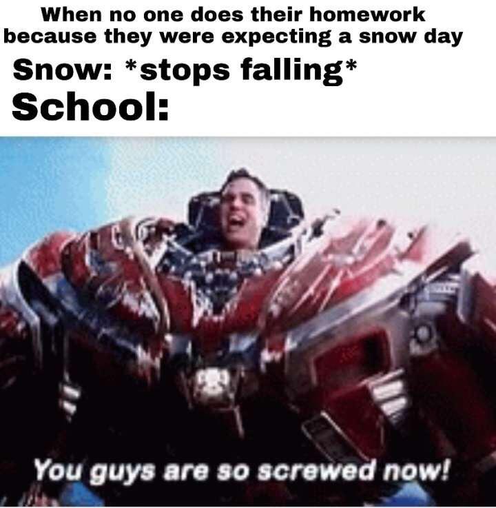 When no one does their homework | Ha, You Guys Are So Screwed Now ...