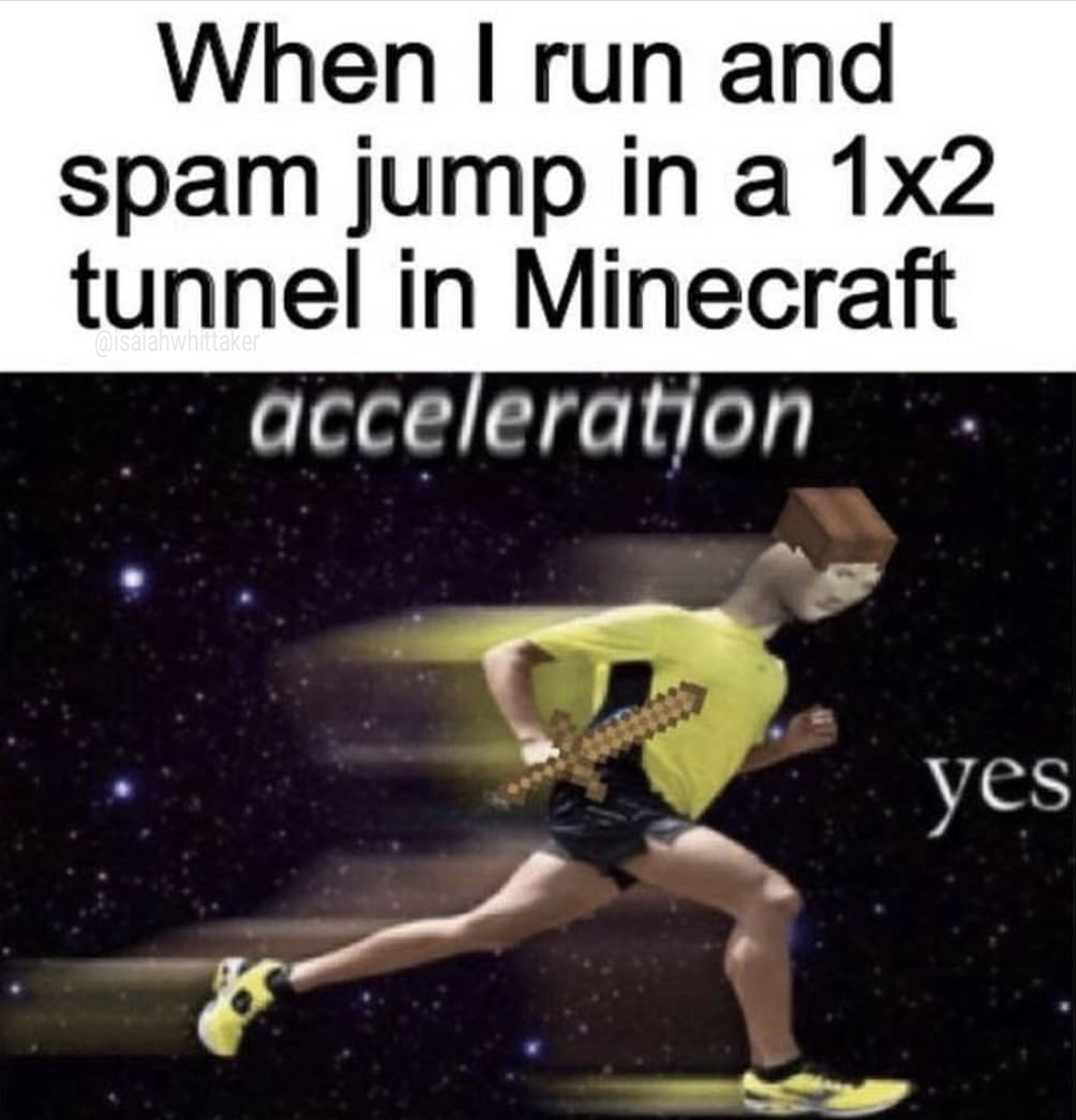 speed. I am speed | r/MinecraftMemes | Minecraft | Know Your Meme