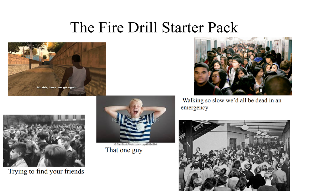 The Fire Drill Starter Pack | r/starterpacks | Starter Packs | Know ...
