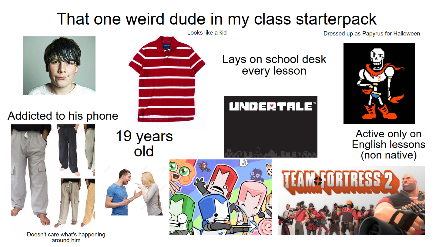 That one weird dude in my class starterpack /r/starterpacks Starter