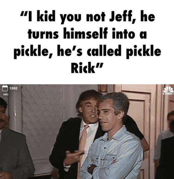 jeff isnt that hilarious (Repost) | Pickle Rick, Funniest Shit Ever