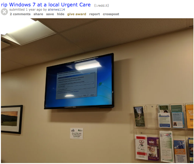 Rip Windows 7 At A Local Urgent Care RIP Windows 7 Know Your Meme