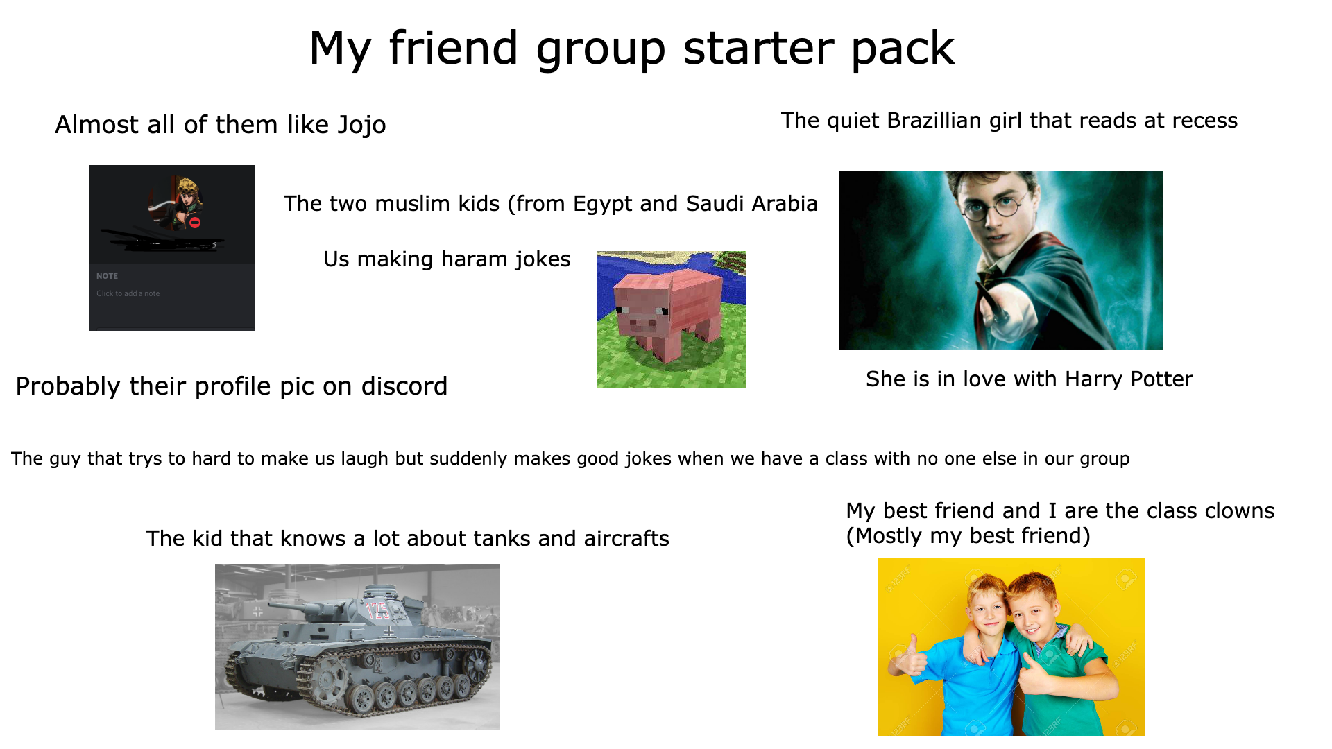My friend group starter pack /r/starterpacks Starter Packs Know