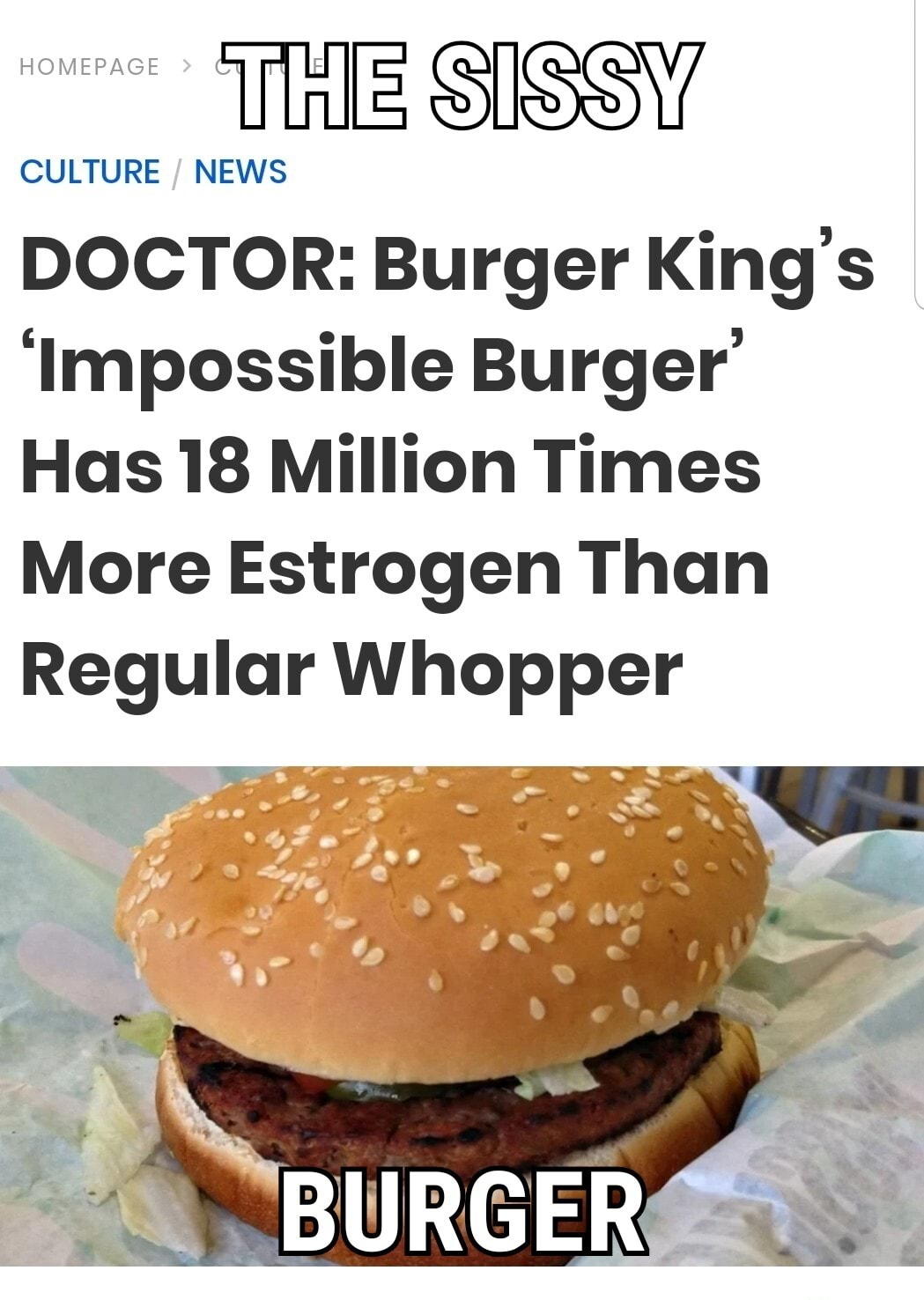 impossible whopper, impossible burger, estrogen, phytoesrogen, 18 million t...