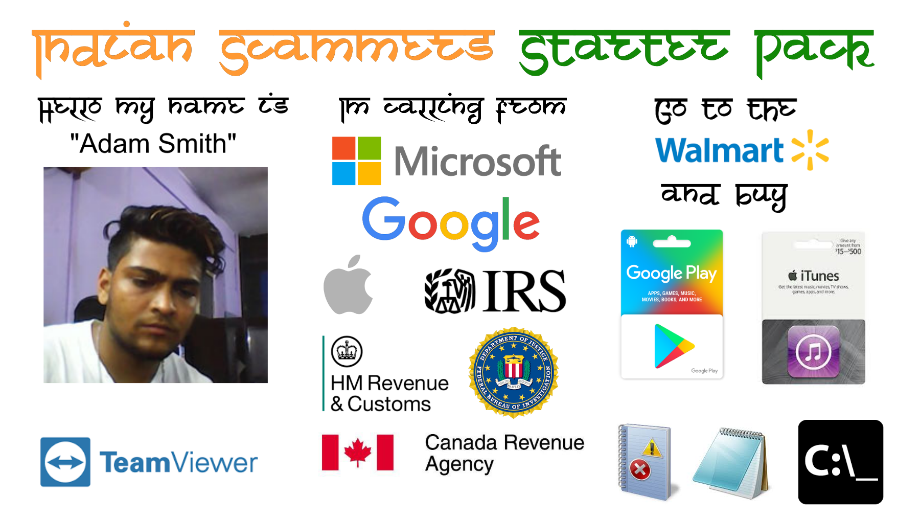Indian Tech Refund Scammer Starter Pack r starterpacks Starter 