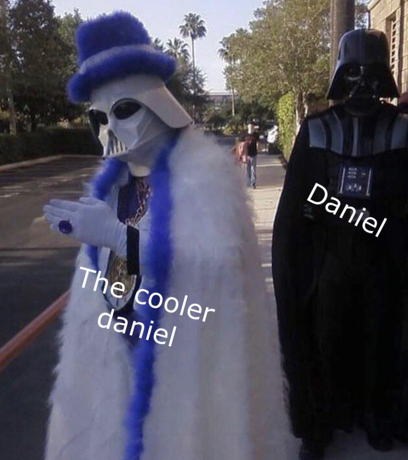 The cooler daniel Pimp Vader Know Your Meme