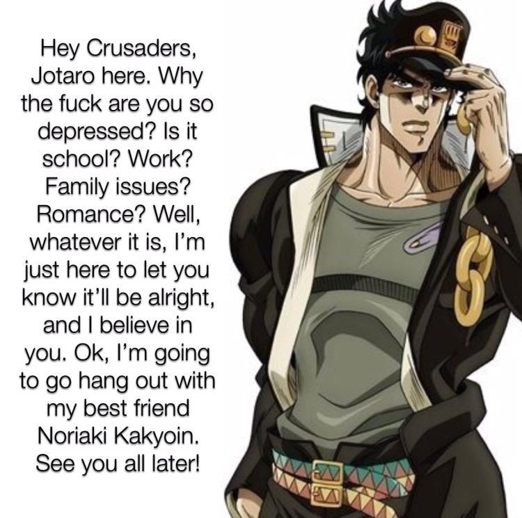 I’m having a BREAKDOWN BREAKDOWN /r/ShitPostCrusaders/ JoJo's