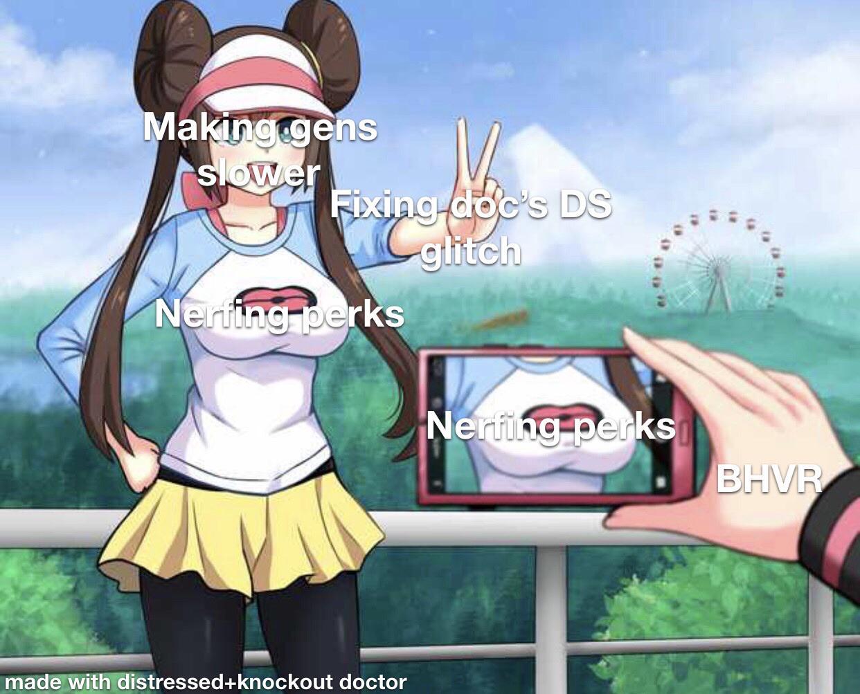 Who Nerfs Perks At 3 In The Morning Dead By Daylight Camera Zooming On Rosa S Breasts Know Your Meme