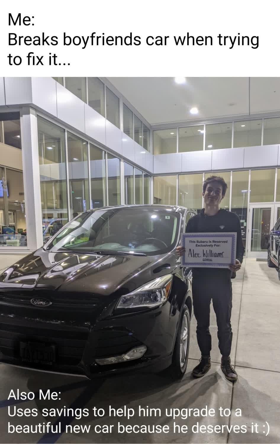 *He previously drove an old rav 4 lemon and I accidentally put the