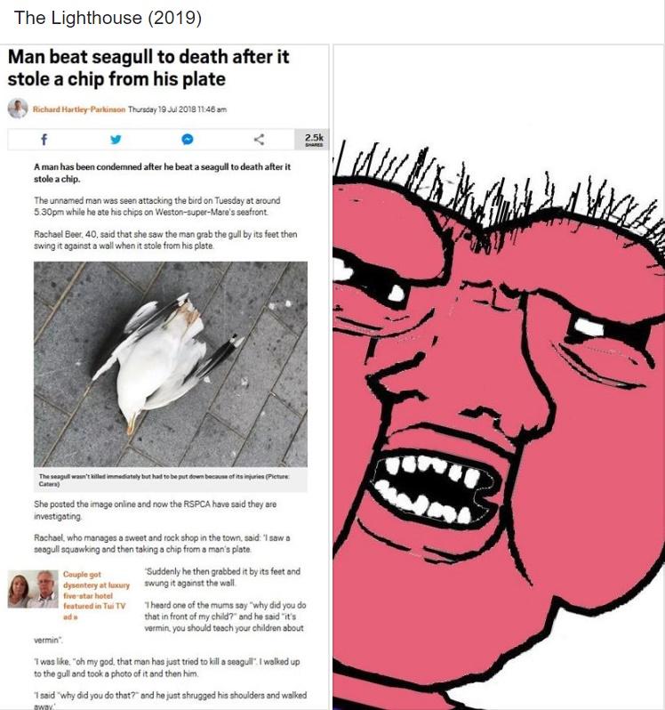 The Lighthouse (2019) Ephraim Winslow Kills a Seagull Know Your Meme