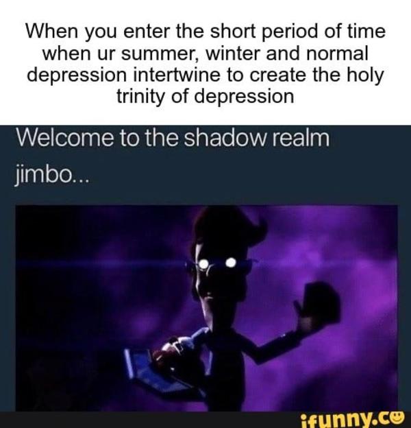 Holy Trinity To The Shadow Realm, Jimbo Know Your Meme