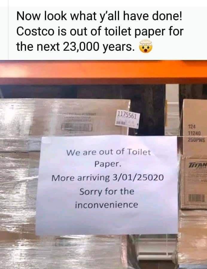 Costco is OUT!!!! | Toilet Paper Crisis | Know Your Meme