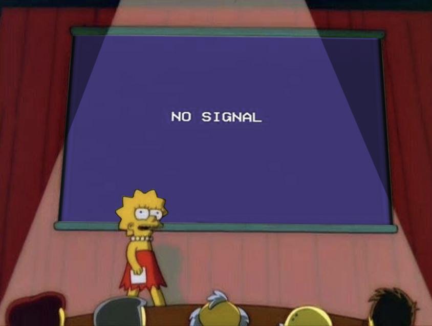 No Signal Lisa Simpson s Presentation Know Your Meme No Signal Lisa Simpson s Presentation Know Your Meme