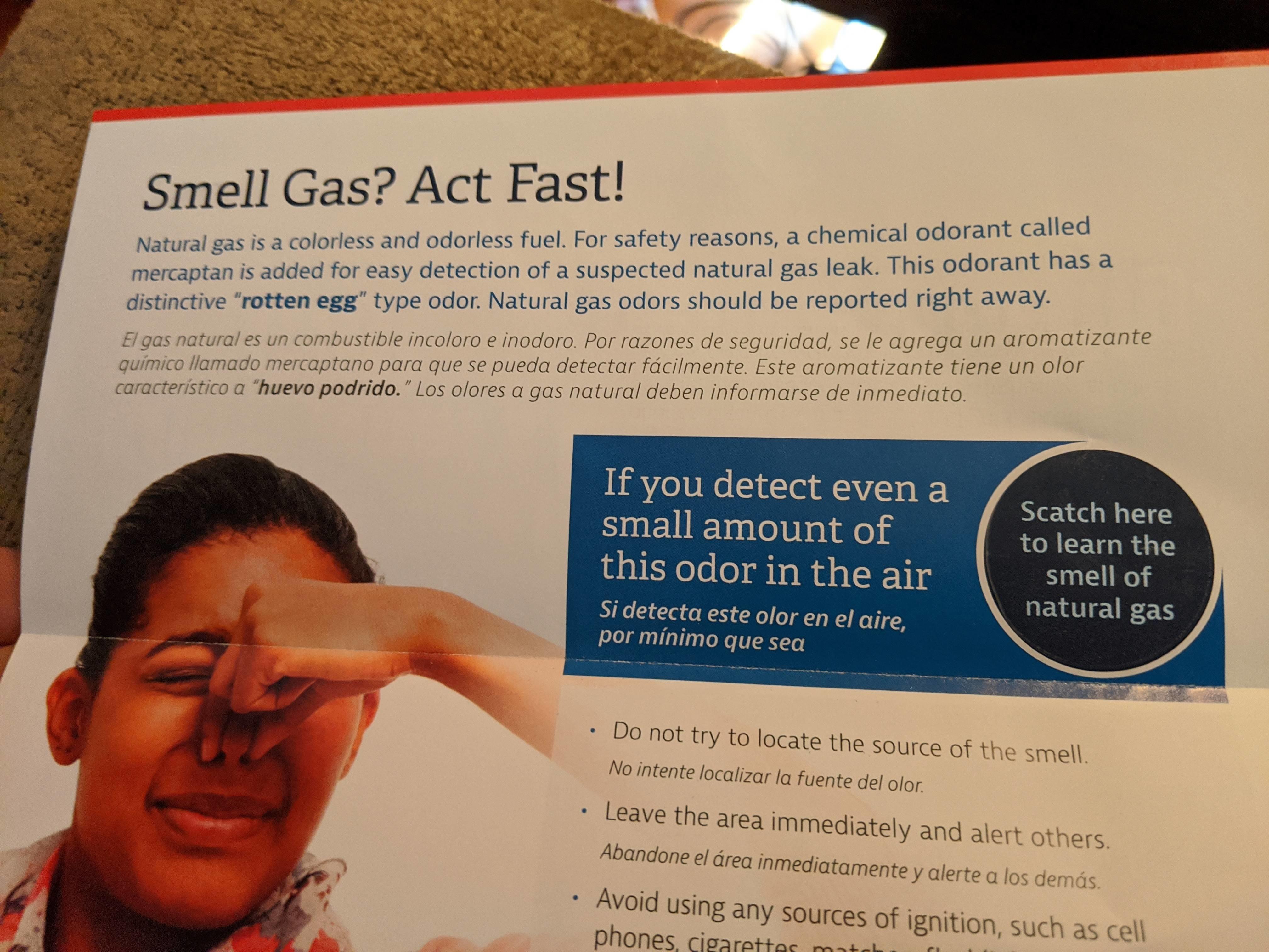 Our gas company sent a scratch and sniff in case you don't know what a