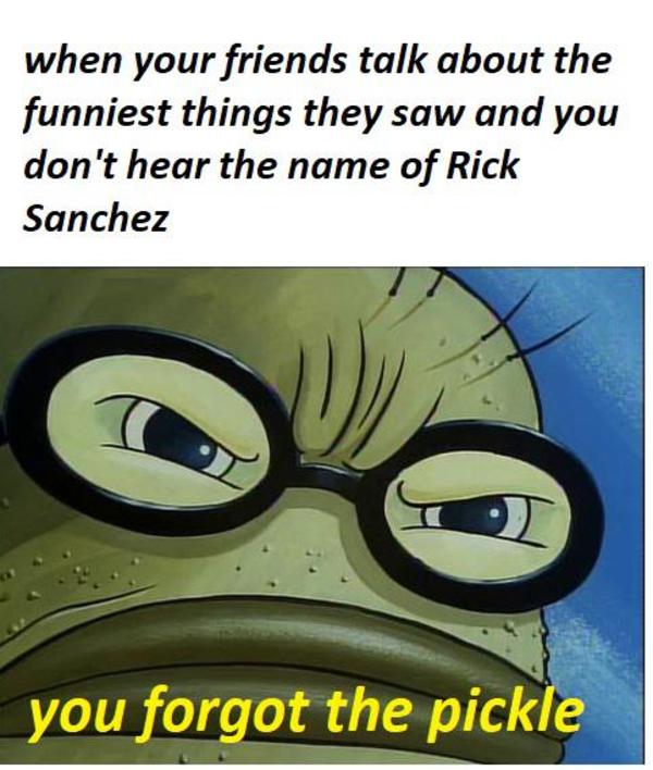 funniest shit | /r/dankmemes | Pickle Rick, Funniest Shit Ever | Know