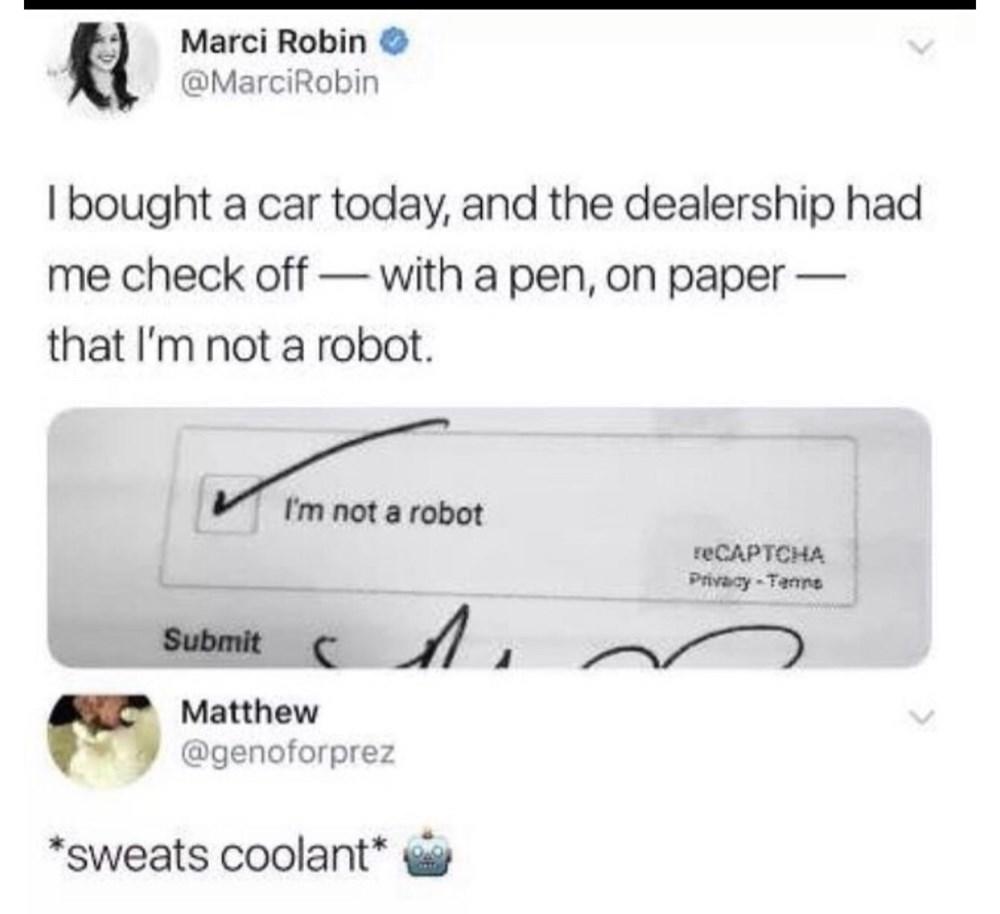 Car Dealership I M Not A Robot Know Your Meme