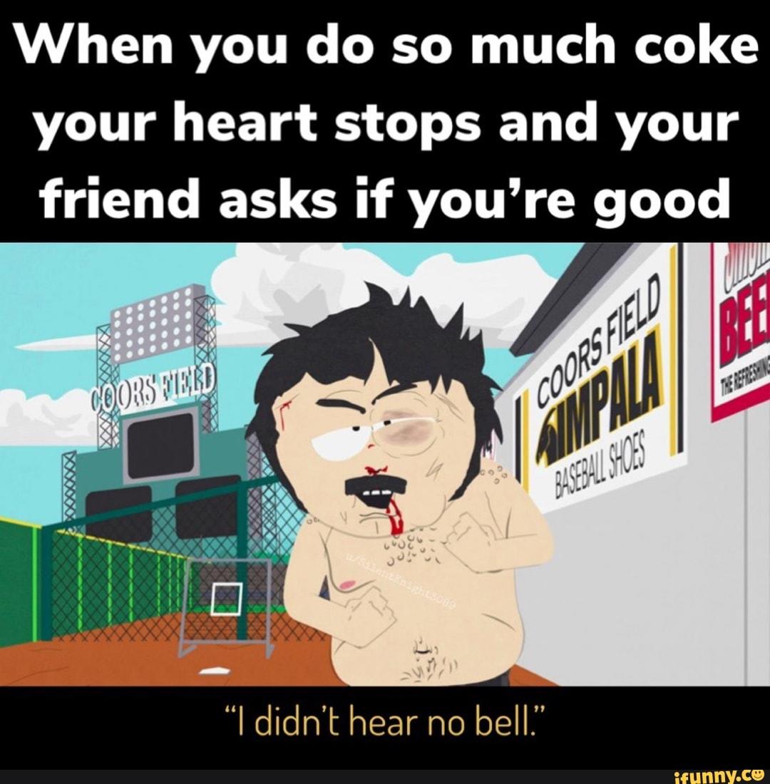 Kickstart My Heart I Didn T Hear No Bell Know Your Meme
