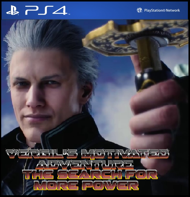 Best game | Vergil | Know Your Meme