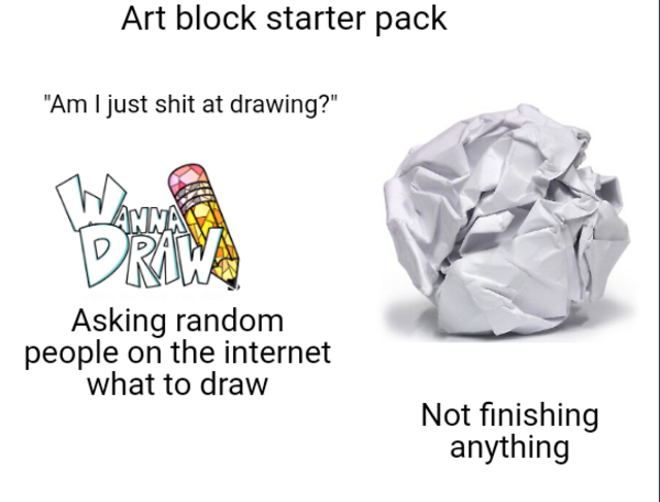 Art block starter pack | /r/starterpacks | Starter Packs | Know Your Meme