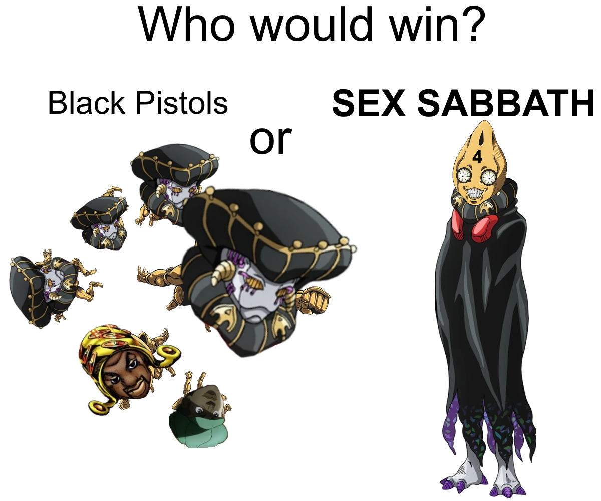 Pocoloco is my favorite Black Pistol /r/ShitPostCrusaders/ JoJo's