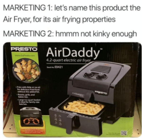 Unique Selling Point Air Fryer Know Your Meme