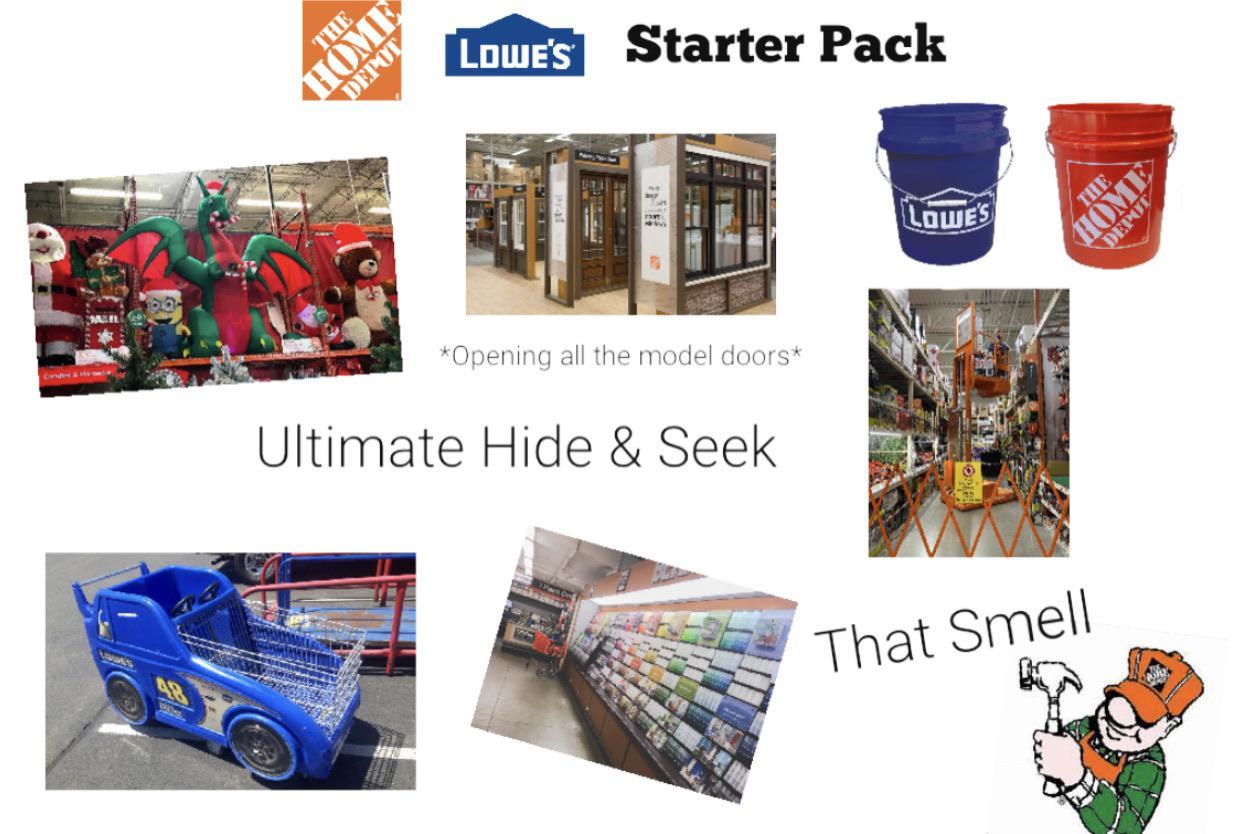 The Home Depot/Lowe’s Starter Pack /r/starterpacks Starter Packs