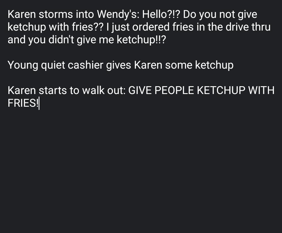 KETCHUP /r/Karen Karen Know Your Meme