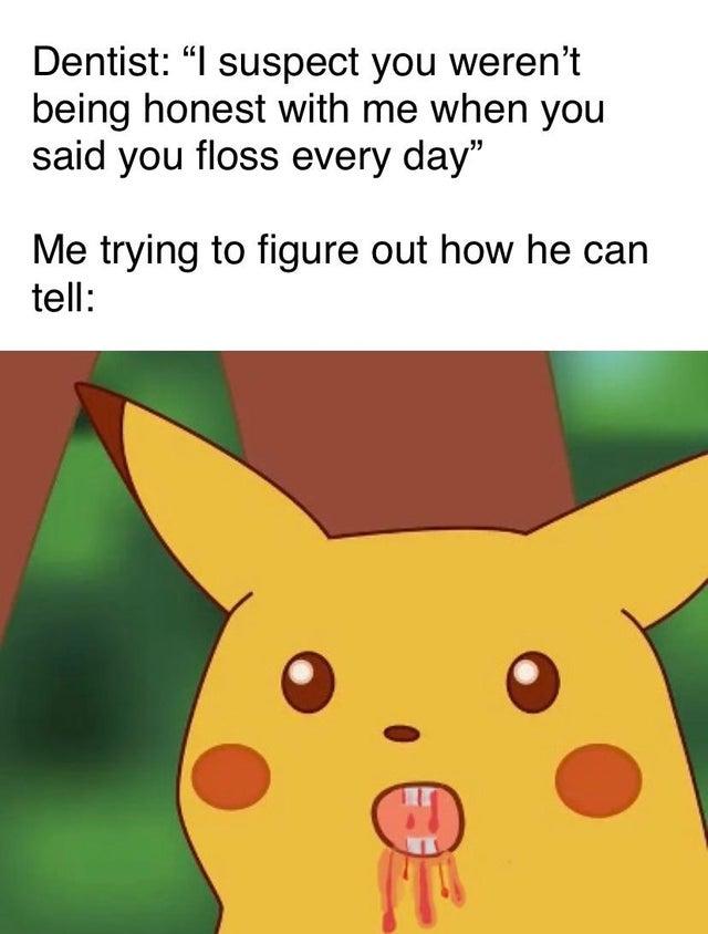 It S Not Like It S Your Job Or Anything Oh Wait Surprised Pikachu Know Your Meme