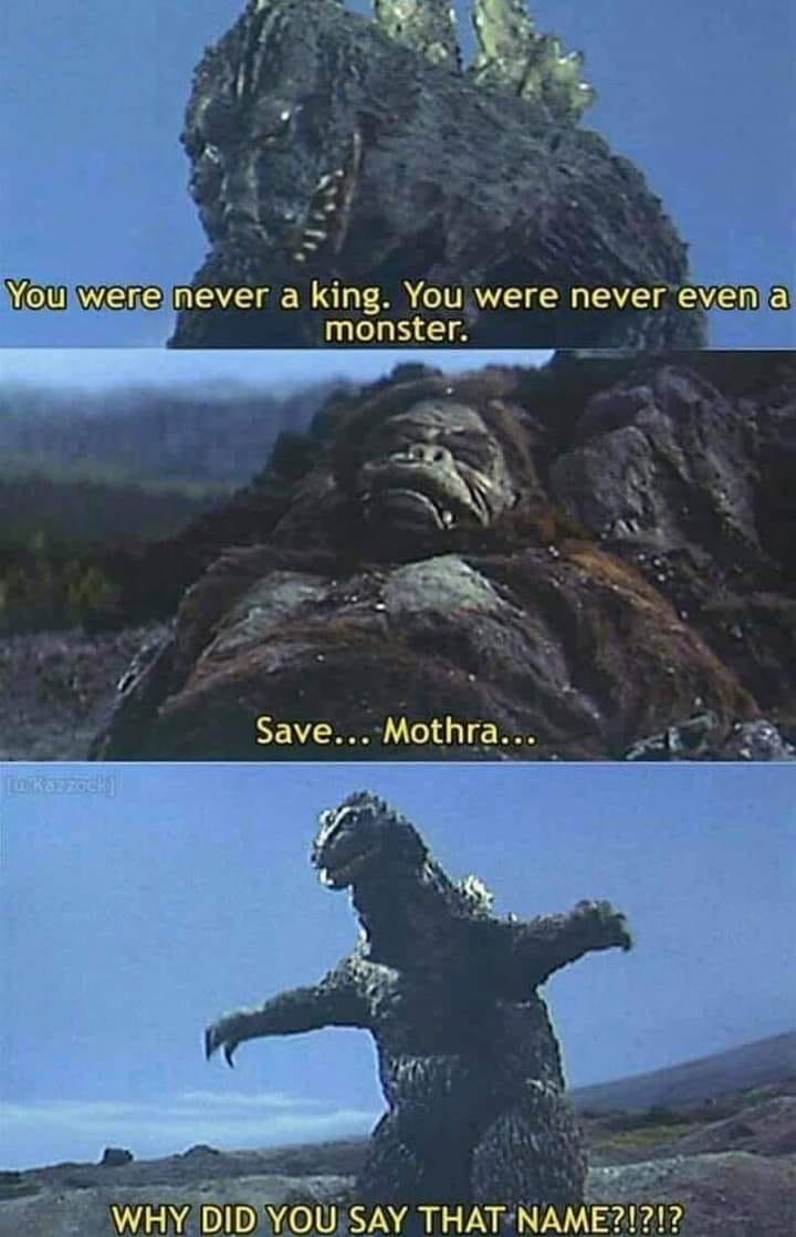 Save Mothra Godzilla Vs Kong Know Your Meme
