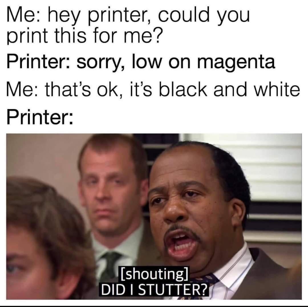 PC LOAD LETTER Did I Stutter (Stanley The Office) Know Your Meme