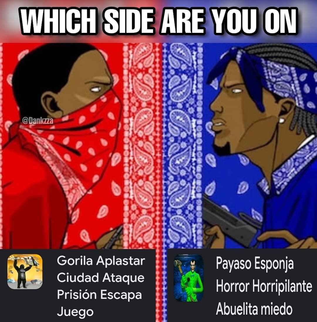 Which Side Are You On Which Side Are You On / Bloods vs. Crips Know