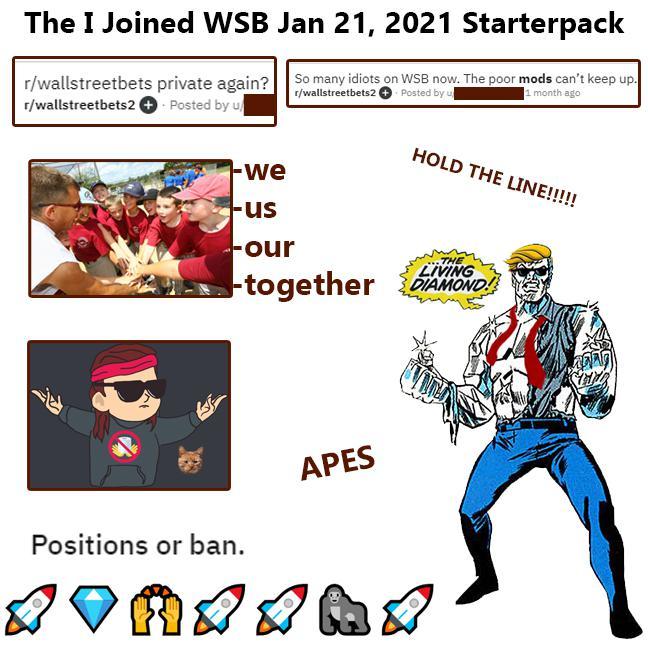 The I Joined Wsb Jan 21 21 Starterpack R Starterpacks Starter Packs Know Your Meme
