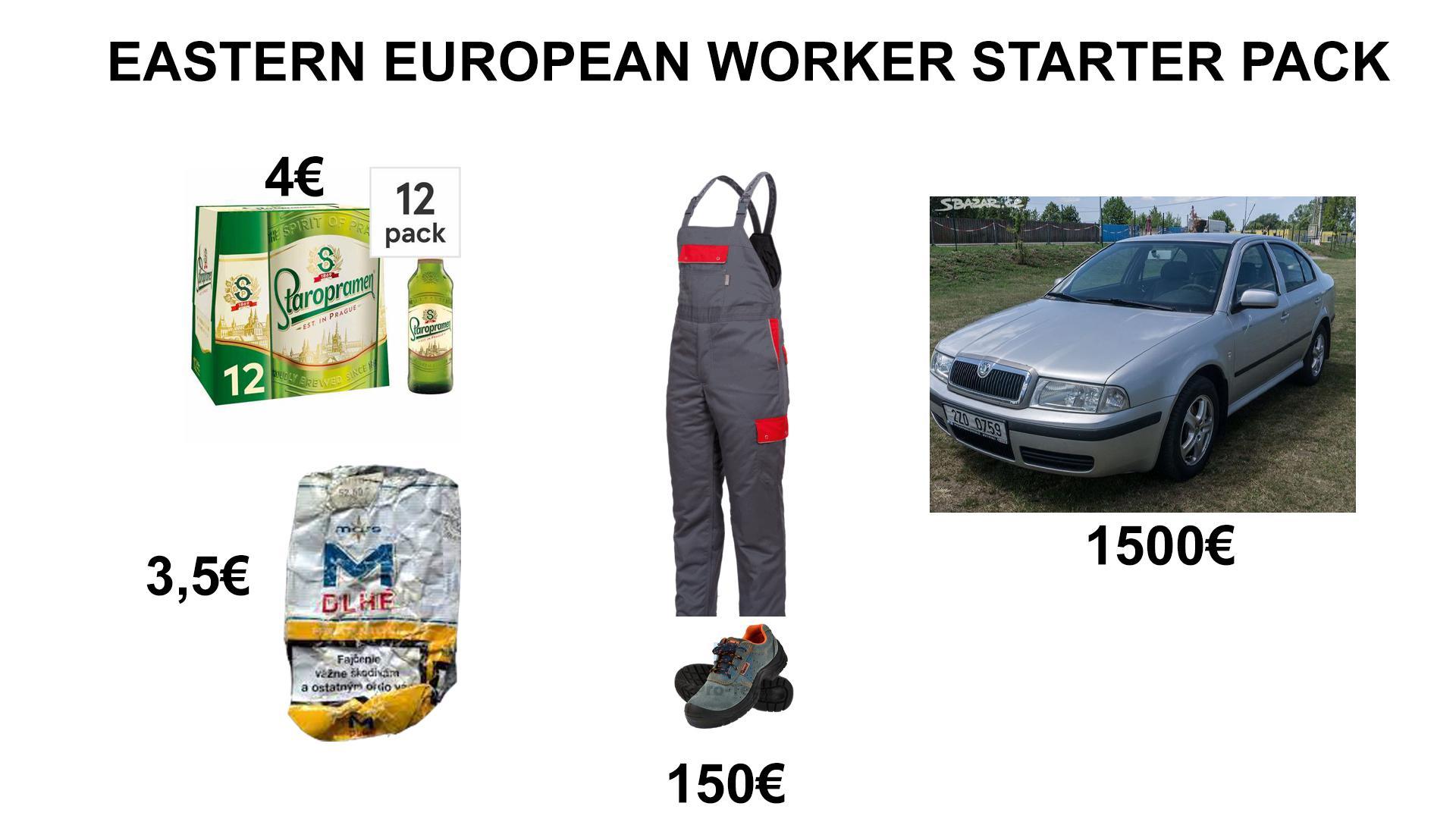 Eastern European Worker starter pack /r/starterpacks Starter Packs