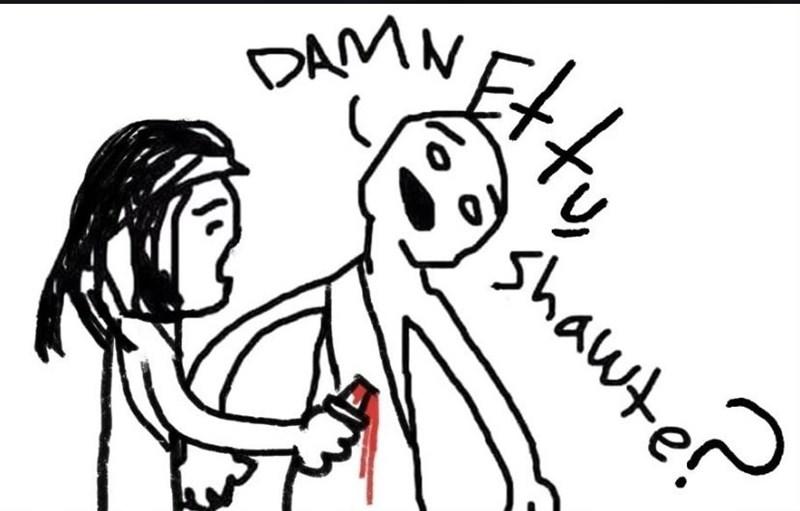 Beware the ides of shorty Damn Shawty OK! Know Your Meme